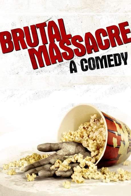 Brutal Massacre: A Comedy